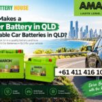 What Makes a Better Battery in QLD for Reliable Car Batteries in QLD?